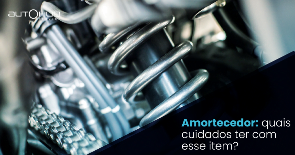 Amortecedor: quais cuidados ter com esse item? | AutoHub