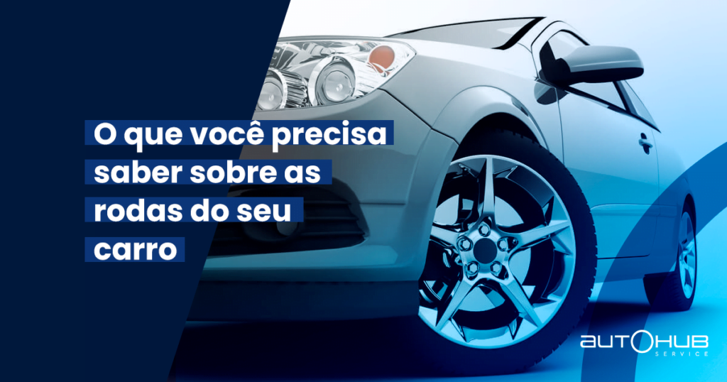 O que você precisa saber sobre rodas do carro | AutoHub