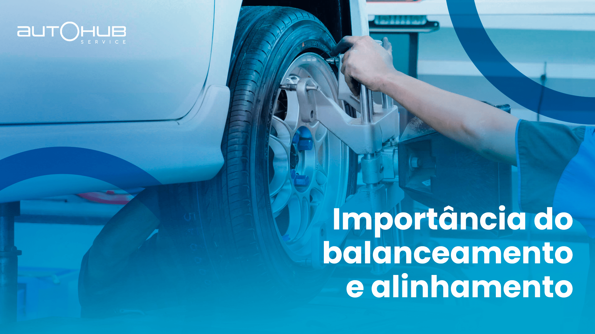 Balanceamento e alinhamento: conheça a importância | Autohub Pneus