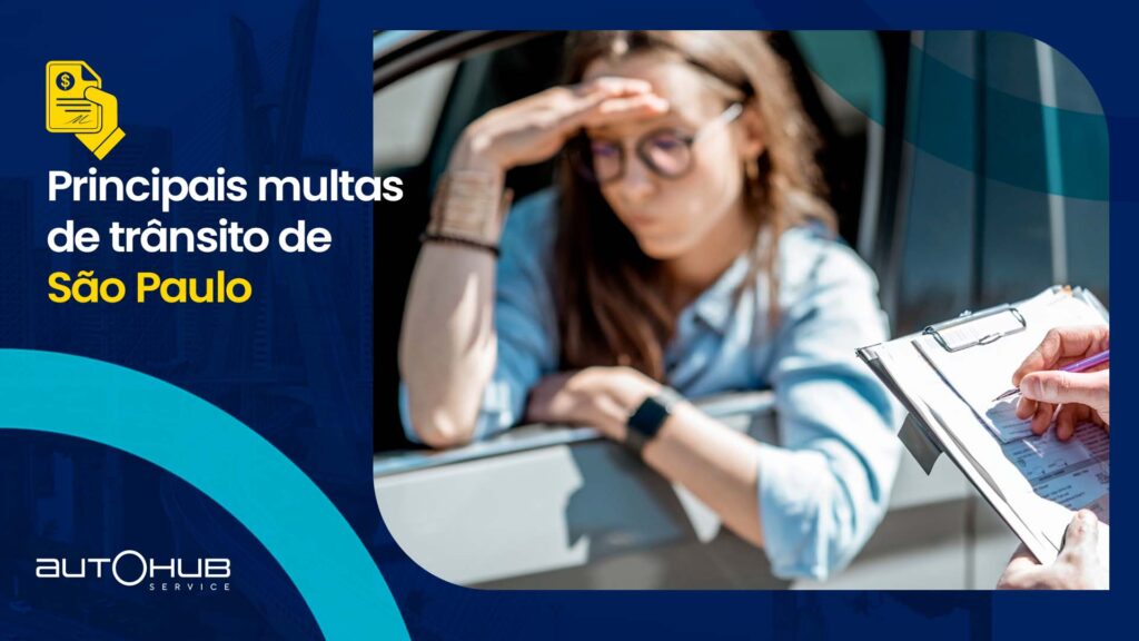 Autohub Service | Principais multas de trânsito de São Paulo