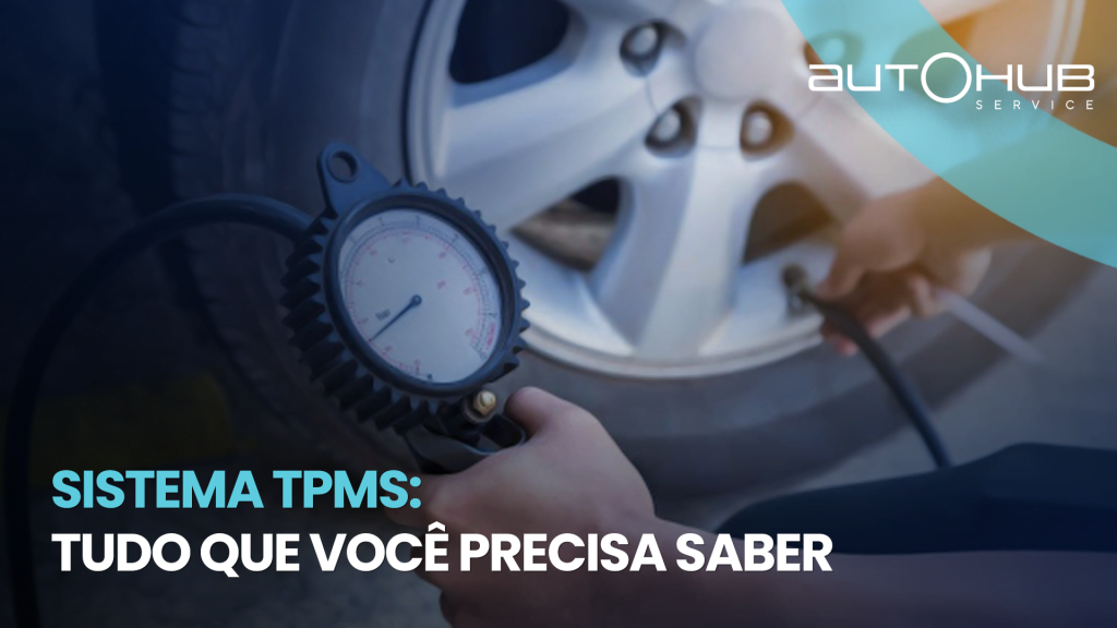 Pessoa monitorando a pressão dos pneus, com o seguinte texto: Sistema TPMS: Tudo que você precisa saber